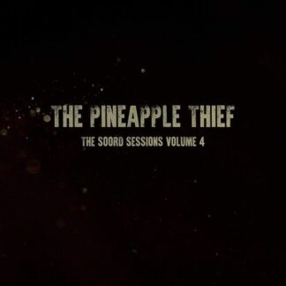 The Pineapple Thief - The Soord Sessions Vol. 4 1LP