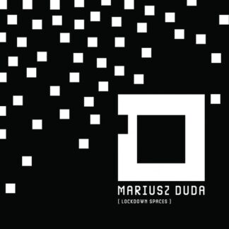 Mariusz Duda - Lockdown Spaces 1LP
