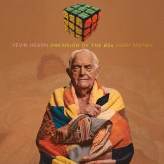Kevin Hearn - Dreaming of the 80's 2LP