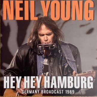 Neil Young - Hey Hey Hamburg 2LP