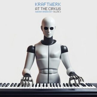 Kraftwerk - At the Cirkus Vol.2 2LP
