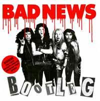Bad News - Bootleg 1LP