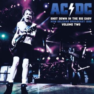 AC/DC - Shot Down in the Big Easy Vol. 2LP