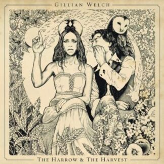 Gillian Welch - The Harrow & The Harvest 1LP