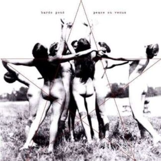 Bardo Pond - Peace On Venus 1LP