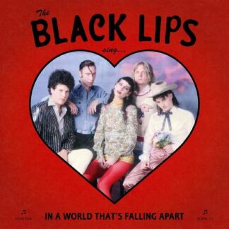 Black Lips - Sing In A World That's Falling Apart 1LP