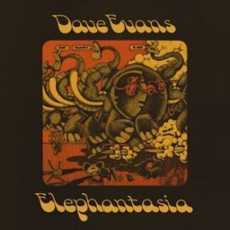 Dave Evans - Elephantasia 1LP