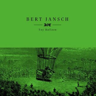 Bert Jansch - Toy Balloon 1LP