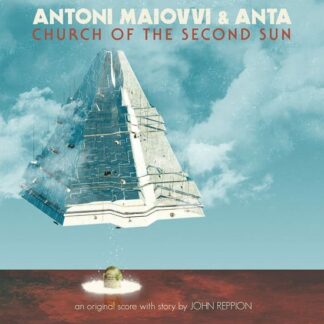 Antoni Maiovvi & Anta - Church Of The Second Son 1LP