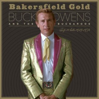 Buck Owens - Bakersfield Gold: Top 10 Hits 1959-1974 3LP