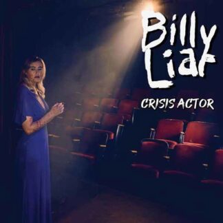 Billy Liar - Crisis Actor 1LP