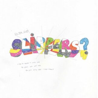 Slippers - So You Like Slippers? 1LP