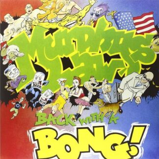 Murphy's Law - Back With A Bong! 1LP