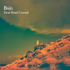 Baio - Dead Hand Control 1LP