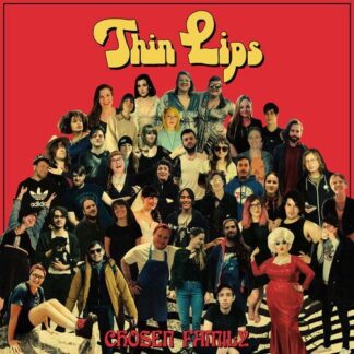 Thin Lips - Chosen Family 1LP
