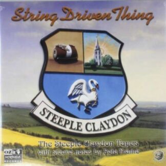 String Driven Thing - Steeple Claydon 1LP