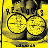 Re-volts - Equator (Picture-Flexi) 1LP