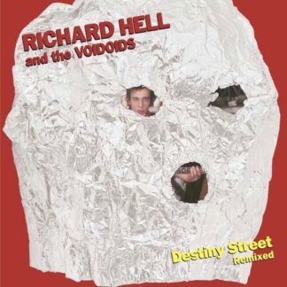 Richard & The Voidoids Hell - Destiny Street Remixed 1LP