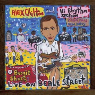 Alex Chilton and Hi Rhythm Section - Boogie Shoes: Live On Beale Street 1LP