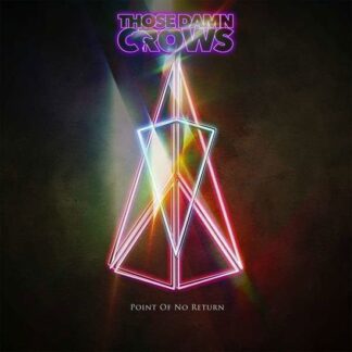 Those Damn Crows - Point of No Return 1LP