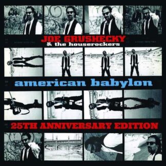 Joe Grushecky & the Houserockers - American Babylon (25th Anniversary Edition) 2LP