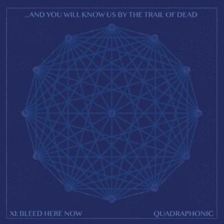 ...and You Will Know Us by the Trail of Dead - Xi: Bleed Here Now 2LP