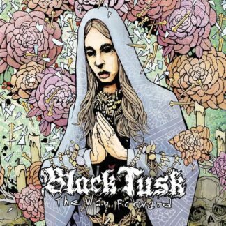 Black Tusk - The Way Forward 1LP