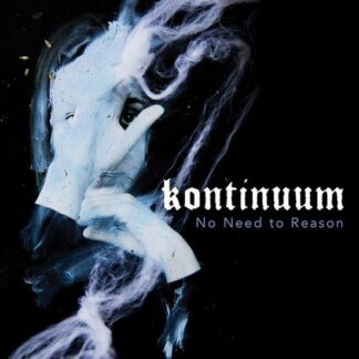 Kontinuum - No Need To Reason 1LP