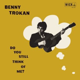 Benny Trokan - Do You Still Think of Me? 1LP