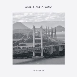 XTAL & KEITA SANO - The Sun EP