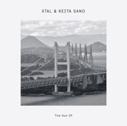 XTAL & KEITA SANO - The Sun EP
