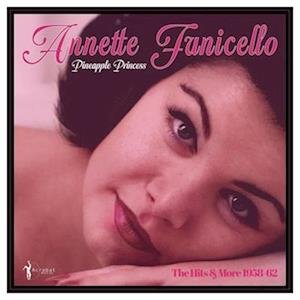 Annette Funicello - Pineapple Princess - 1958-62 1LP