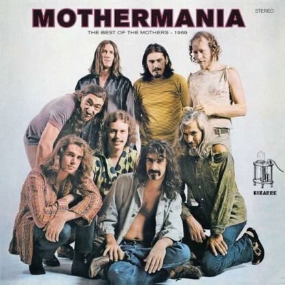 ZAPPA FRANK & THE MOTHERS - MOTHERMANIA THE BEST OF THE M
