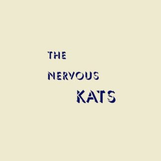 Bailey's Nervous Kats - The Nervous Kats 1LP