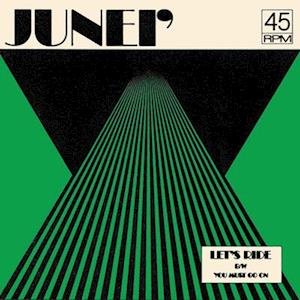 Junei - Let's Ride 1LP