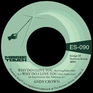 Andy & Magic Touch Crown - Why Do I Love You 1LP