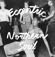 Eccentric Northern Soul / Various - Eccentric Northern Soul 1LP