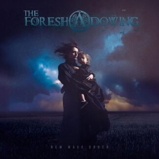 The Foreshadowing - New Wave Order 2LP