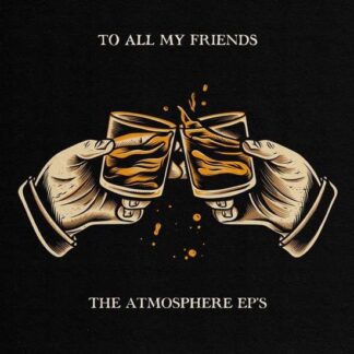 Atmosphere - To All My Friends, Blood Makes The Blade Holy 2LP