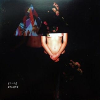 YOUNG PRISMS - Friends For Now (10 Year Anniversary Edition)