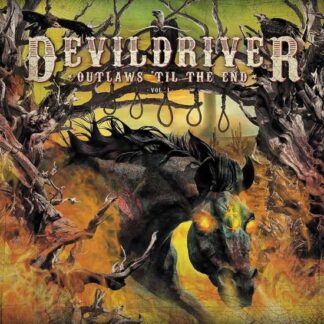 Devildriver - Outlaws 'til the End, Vol.1 1LP