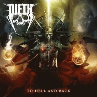 Dieth - To Hell And Back 1LP