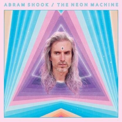 ABRAM SHOOK - THE NEON MACHINE