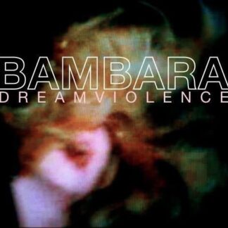 Bambara - Dreamviolence 1LP