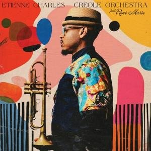 Charles,etienne & Creole Orchestra - Etienne Charles - Creole Orchestra 1LP
