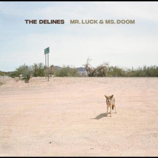 Delines - Mr. Luck & Ms. Doom 1LP
