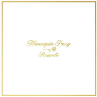 Mannequin Pussy - Romantic 1-LP
