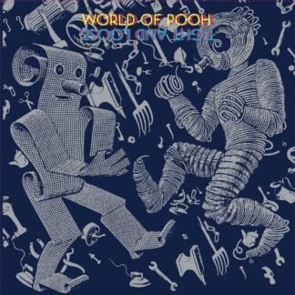 WORLD OF POOH - TIGHT AND LOOSE