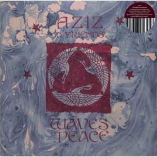 Aziz & Friends - Waves Of Peace 2LP