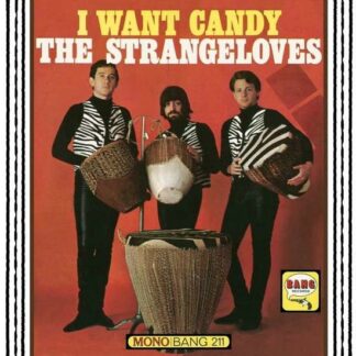 Strangeloves - Deleted - I Want Candy (Red Vi 1LP